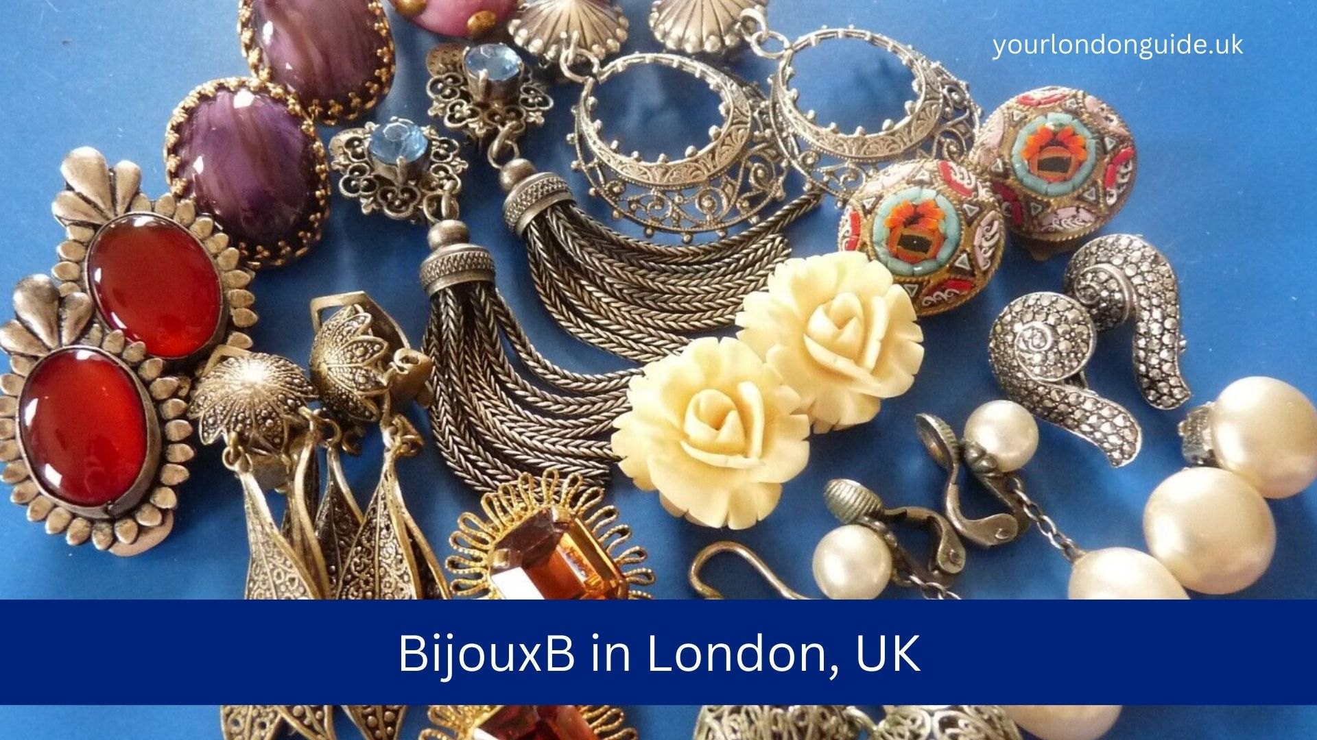 BijouxB in London, UK