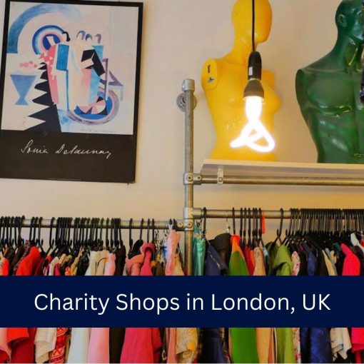 Charity Shops in London, UK