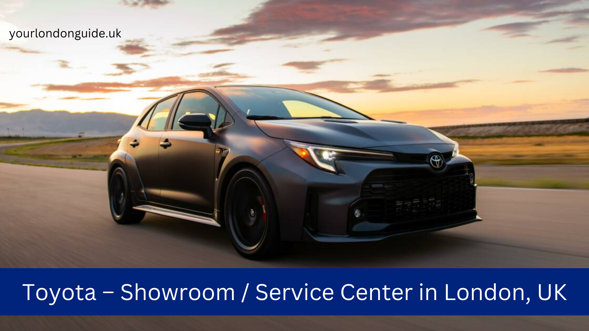 Toyota – Showroom / Service Center in London, UK