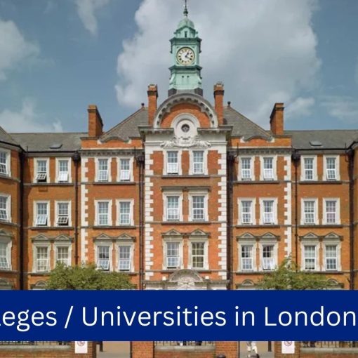 Colleges / Universities in London, UK