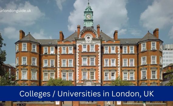 Colleges / Universities in London, UK