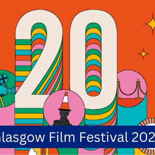 Glasgow Film Festival 2024 in UK