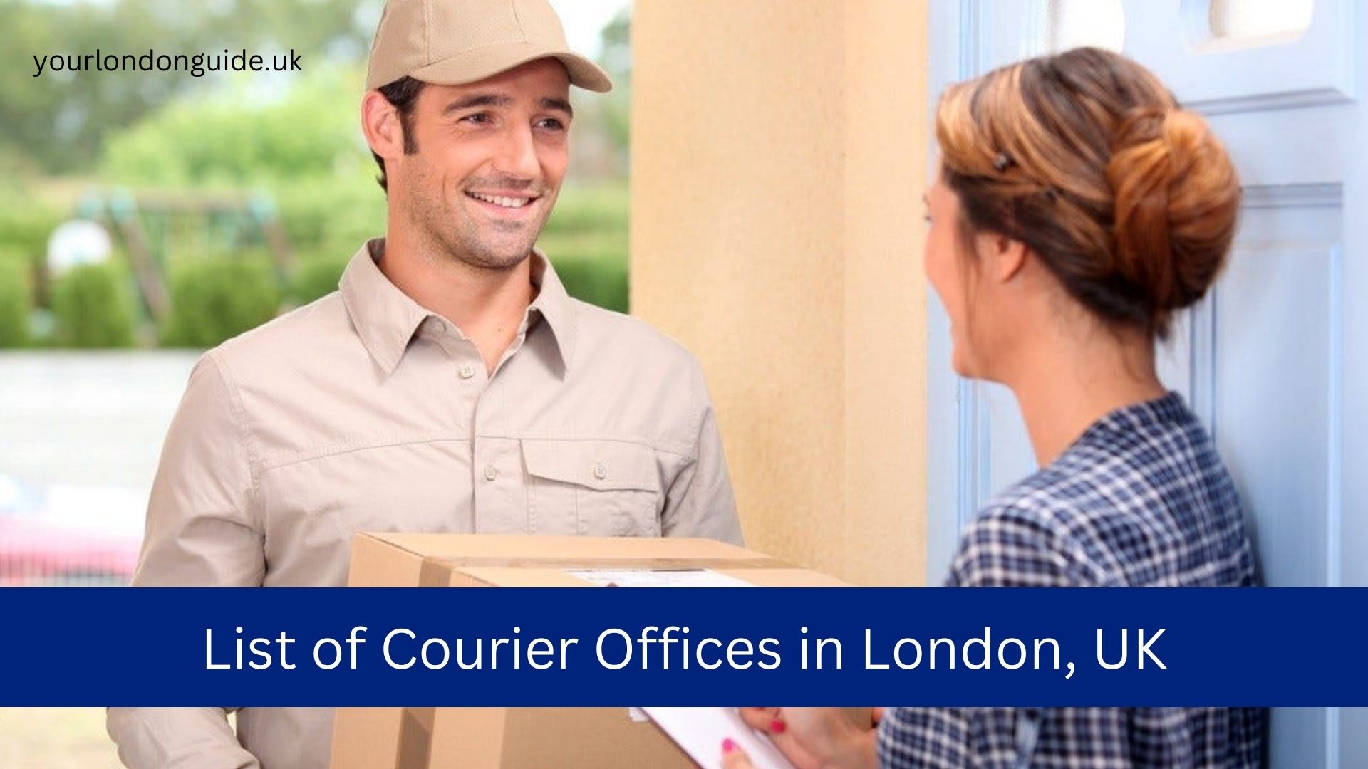 List of Courier Offices in London, UK