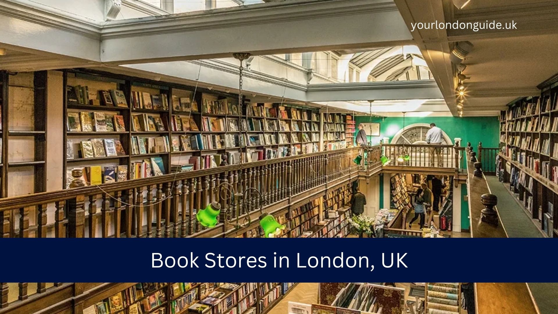 Book Stores in London, UK