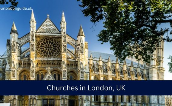 Churches in London, UK