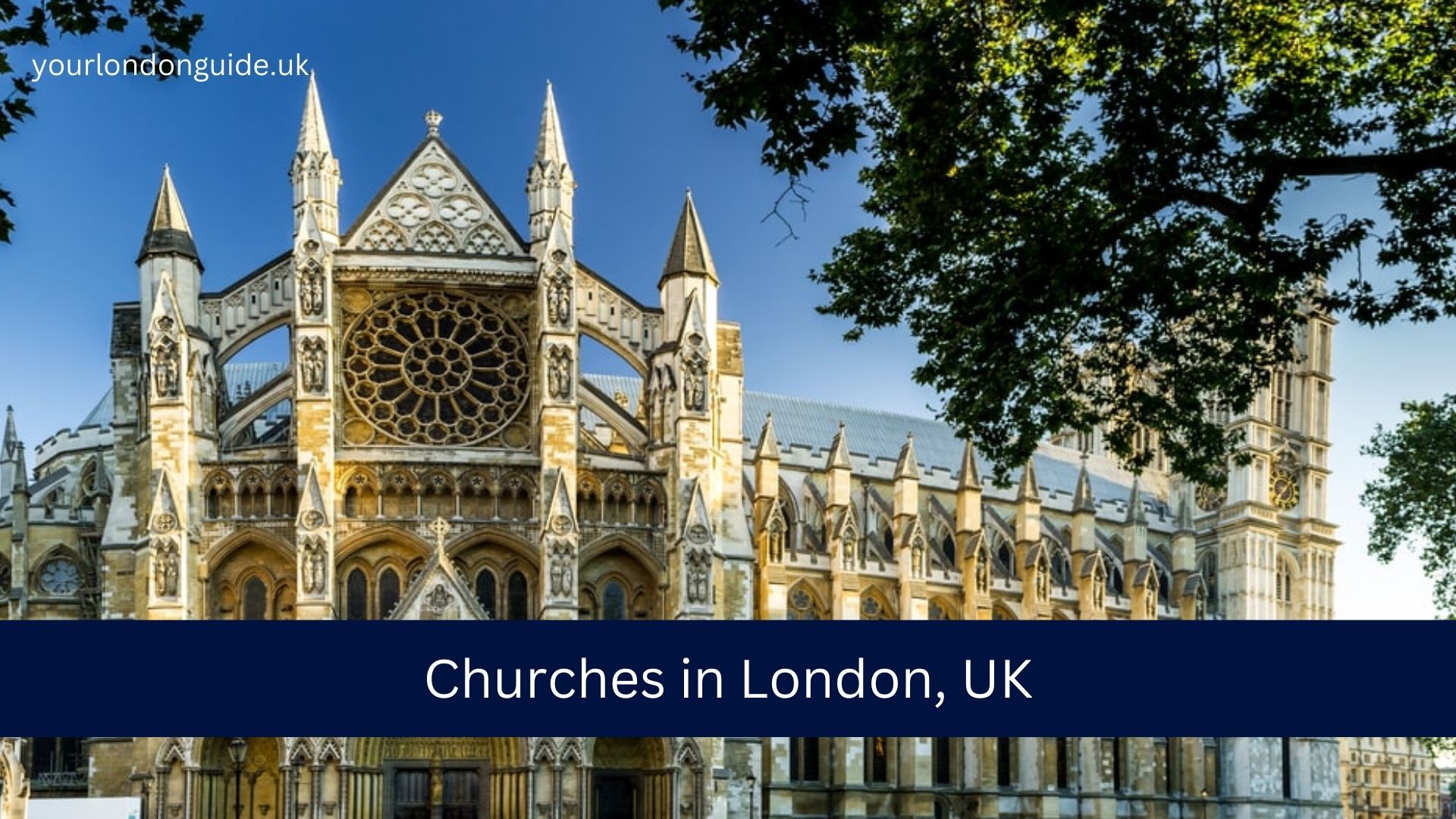 Churches in London, UK